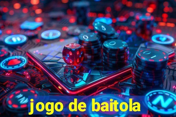 jogo de baitola
